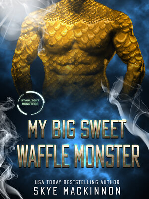 cover image of My Big Sweet Waffle Monster